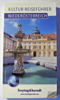 Kultur-Reiseführer Niederösterreich - 565 Ausflugsziele - 6 Übersichtskarten - 11 Stadtpläne